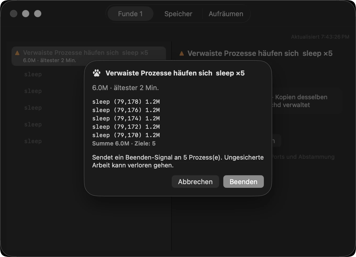 Das Bestätigungsblatt über dem Protokollfenster, das die Prozesse auflistet, die gleich enden, mit Abbrechen und Beenden.